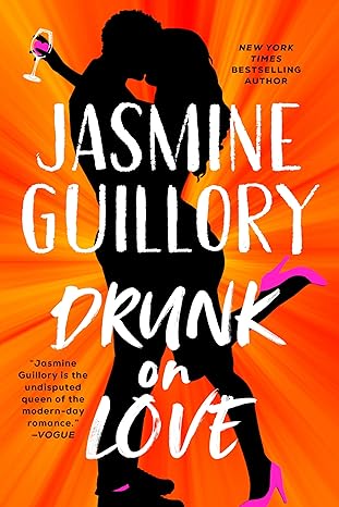 Drunk on Love [Paperback] Guillory, Jasmine