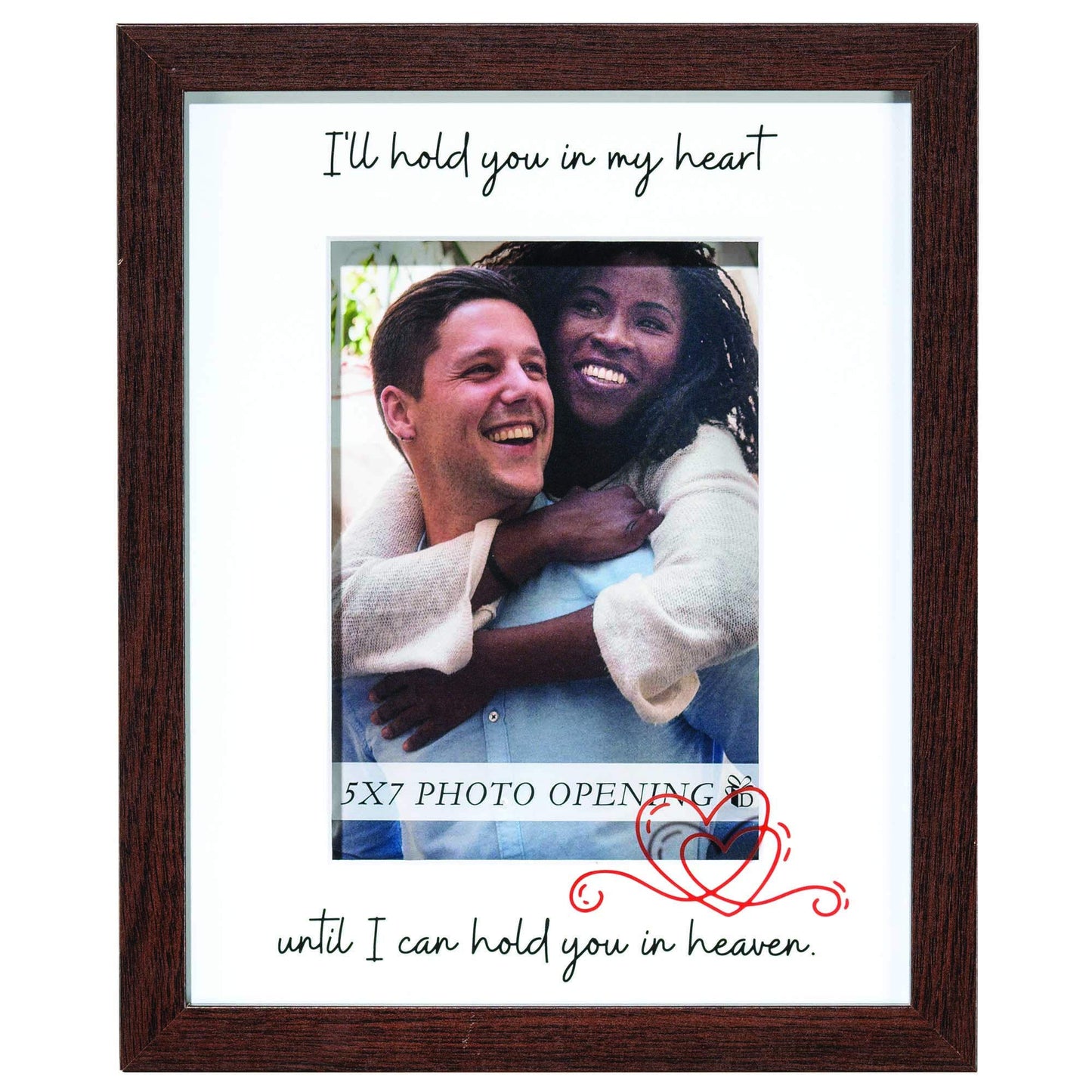 Hold You In My Heart Classic White 5 x 7 MDF Wood Wall and Tabletop Frame