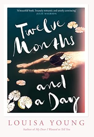Twelve Months and a Day [Paperback] Young, Louisa