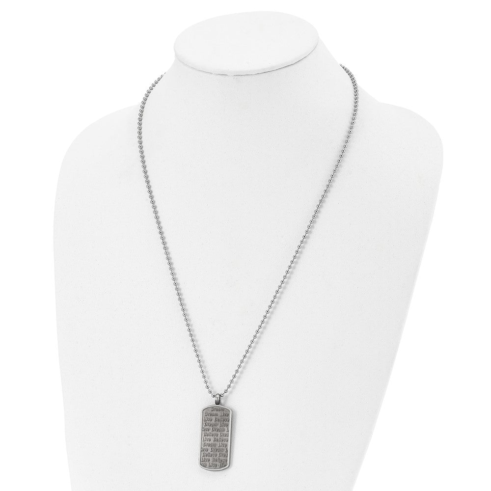 Stainless Steel Antiqued & Brushed Live/Dream/Believe Dog Tag Necklace