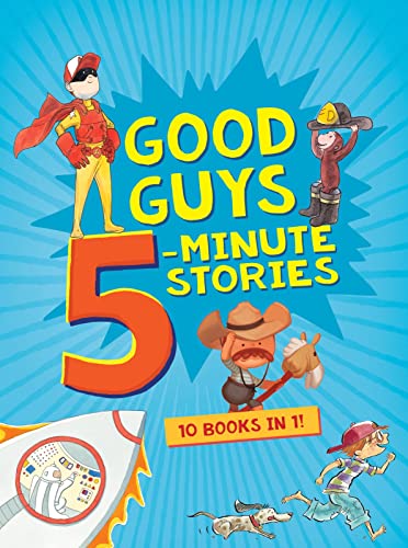 Good Guys 5-Minute Stories [Hardcover] Clarion Books