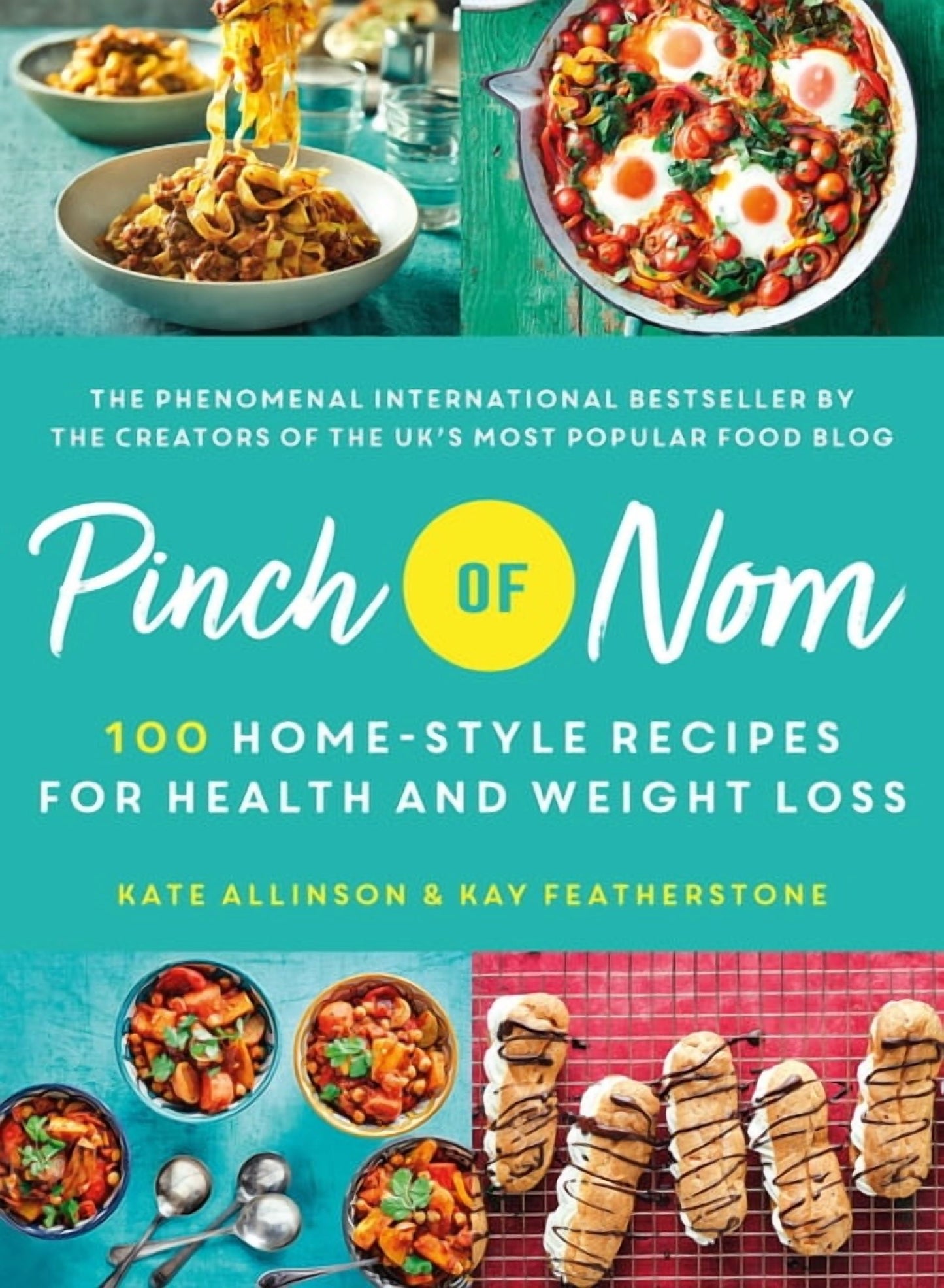 Pinch of Nom : 100 Home-Style Recipes for Health and Weight Loss (Hardcover)