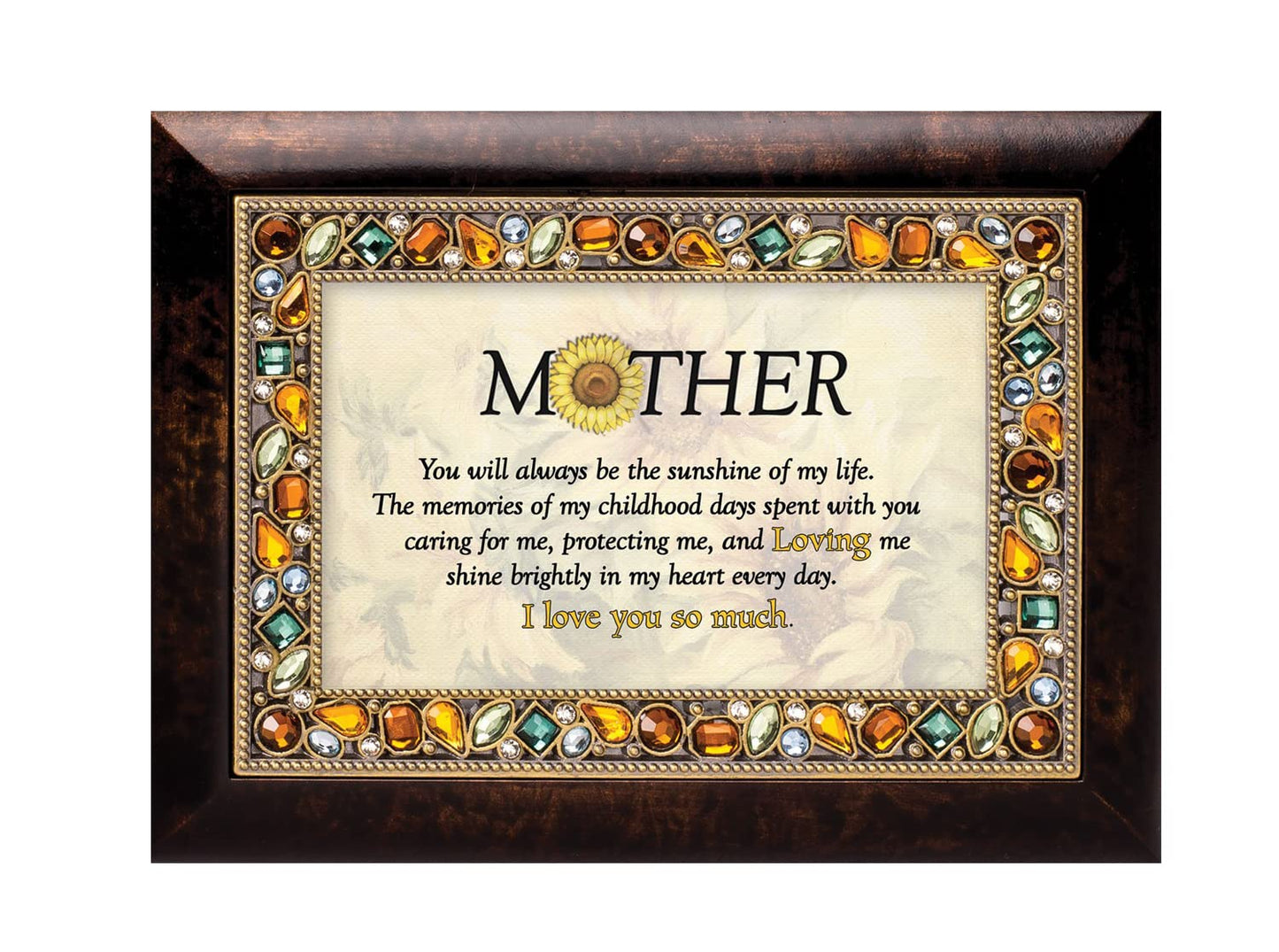 Mother You Will Burlwood Finish Jeweled Lid Jewelry Music Box Plays Tune You Are My Sunshine