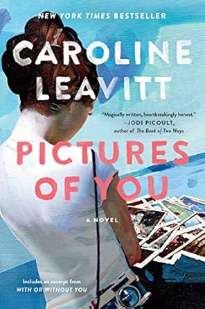 Pictures of You [Paperback] Leavitt, Caroline
