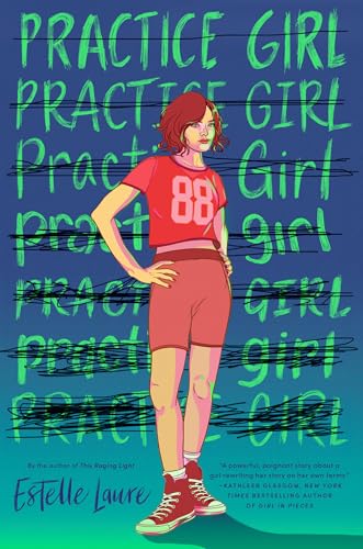 Practice Girl [Hardcover] Laure, Estelle