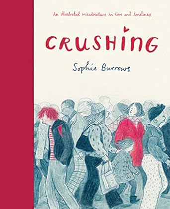 Crushing [Hardcover] Burrows, Sophie