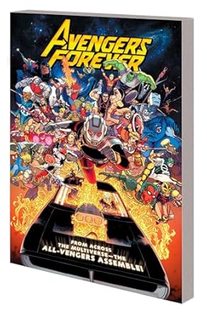 AVENGERS FOREVER VOL. 1: THE LORDS OF EARTHLY VENGEANCE [Paperback] Aaron, Jason; Kuder, Aaron and Towe, Jim