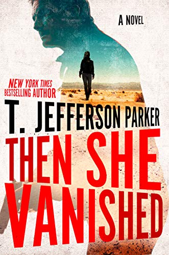 Then She Vanished (A Roland Ford Novel) [Hardcover] Parker, T. Jefferson