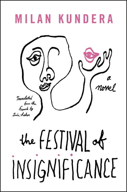 The Festival of Insignificance (Hardcover) by Milan Kundera