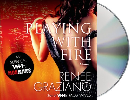 Playing with Fire: A Novel