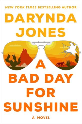 A Bad Day for Sunshine -- Darynda Jones