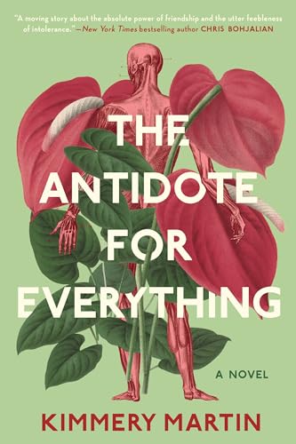 The Antidote for Everything [Paperback] Martin, Kimmery
