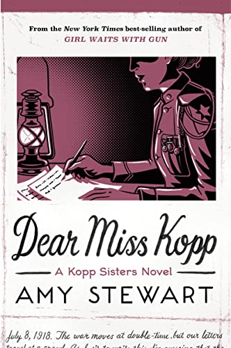 Dear Miss Kopp (A Kopp Sisters Novel, 6) [Hardcover] Stewart, Amy