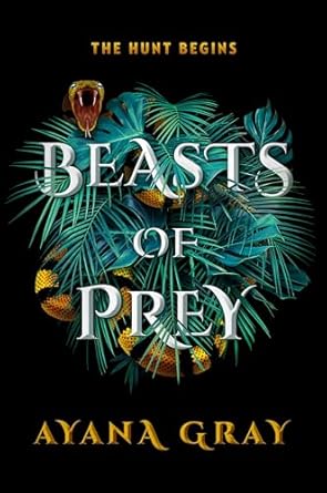 Beasts of Prey [Hardcover] Gray, Ayana