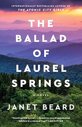 The Ballad of Laurel Springs [Paperback] Beard, Janet