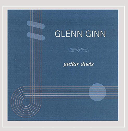Guitar Duets [Audio CD] Glenn Ginn