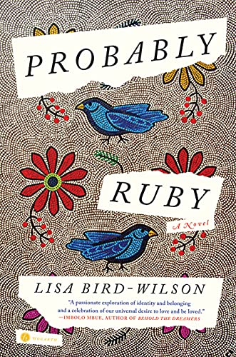 Probably Ruby: A Novel [Hardcover] Bird-Wilson, Lisa