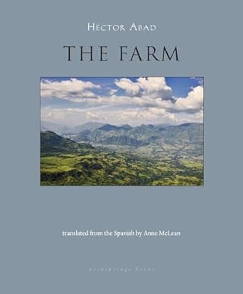 The Farm [Paperback] Abad, Hector and McLean, Anne