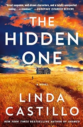 The Hidden One: A Novel of Suspense (Kate Burkholder, 14) [Hardcover] Castillo, Linda