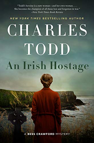 An Irish Hostage: A Novel (Bess Crawford Mysteries, 12) Todd, Charles