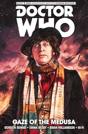Doctor Who: The Fourth Doctor: Gaze of the Medusa [Hardcover] Rennie, Gordon; Beeby, Emma and Williamson, Brian