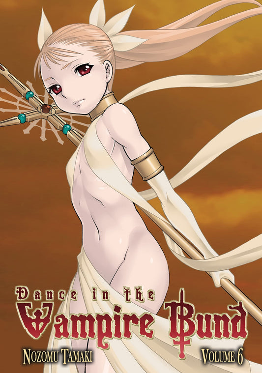 Dance in the Vampire Bund, Vol. 6 [Paperback] Tamaki, Nozomu