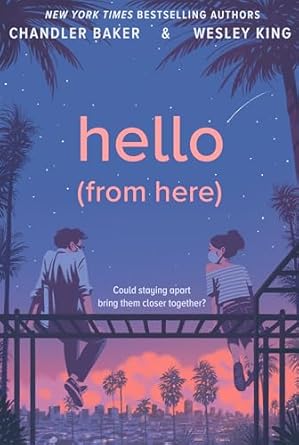 Hello (From Here) [Hardcover] Baker, Chandler and King, Wesley