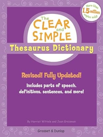 The Clear and Simple Thesaurus Dictionary: Revised! Fully Updated! [Paperback] Wittels, Harriet and Greisman, Joan