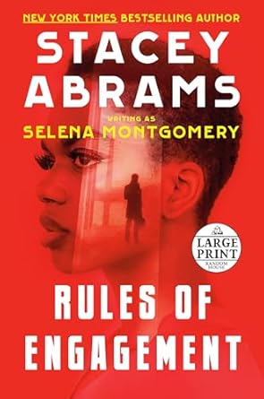 Rules of Engagement (Random House Large Print) [Paperback] Abrams, Stacey and Montgomery, Selena