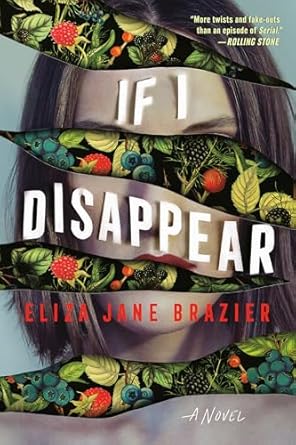 If I Disappear [Paperback] Brazier, Eliza Jane