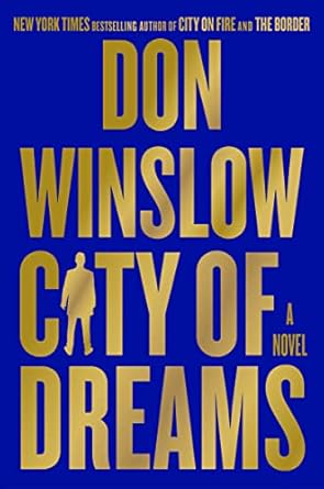 City of Dreams (The Danny Ryan Trilogy, 2) [Paperback] Winslow, Don
