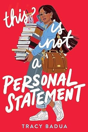 This Is Not a Personal Statement [Hardcover] Badua, Tracy
