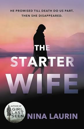 The Starter Wife [Paperback] Laurin, Nina