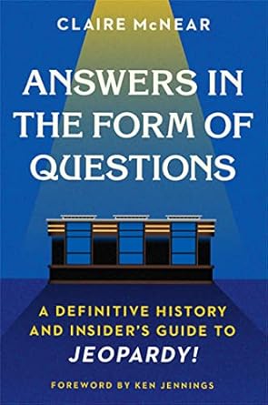 Answers in the Form of Questions [Paperback] McNear, Claire