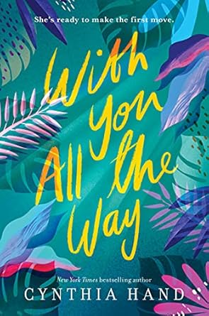 With You All the Way [Paperback] Hand, Cynthia