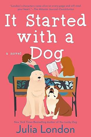 It Started with a Dog (Lucky Dog) [Paperback] London, Julia