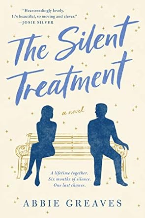 SILENT TREATMENT [Paperback] Greaves, Abbie