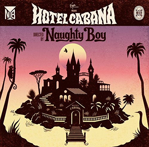 Hotel Cabana [Audio CD] Naughty Boy