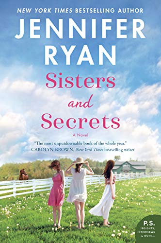 Sisters and Secrets: A Novel Ryan, Jennifer