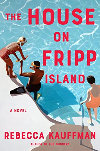 The House On Fripp Island [Paperback] Kauffman, Rebecca