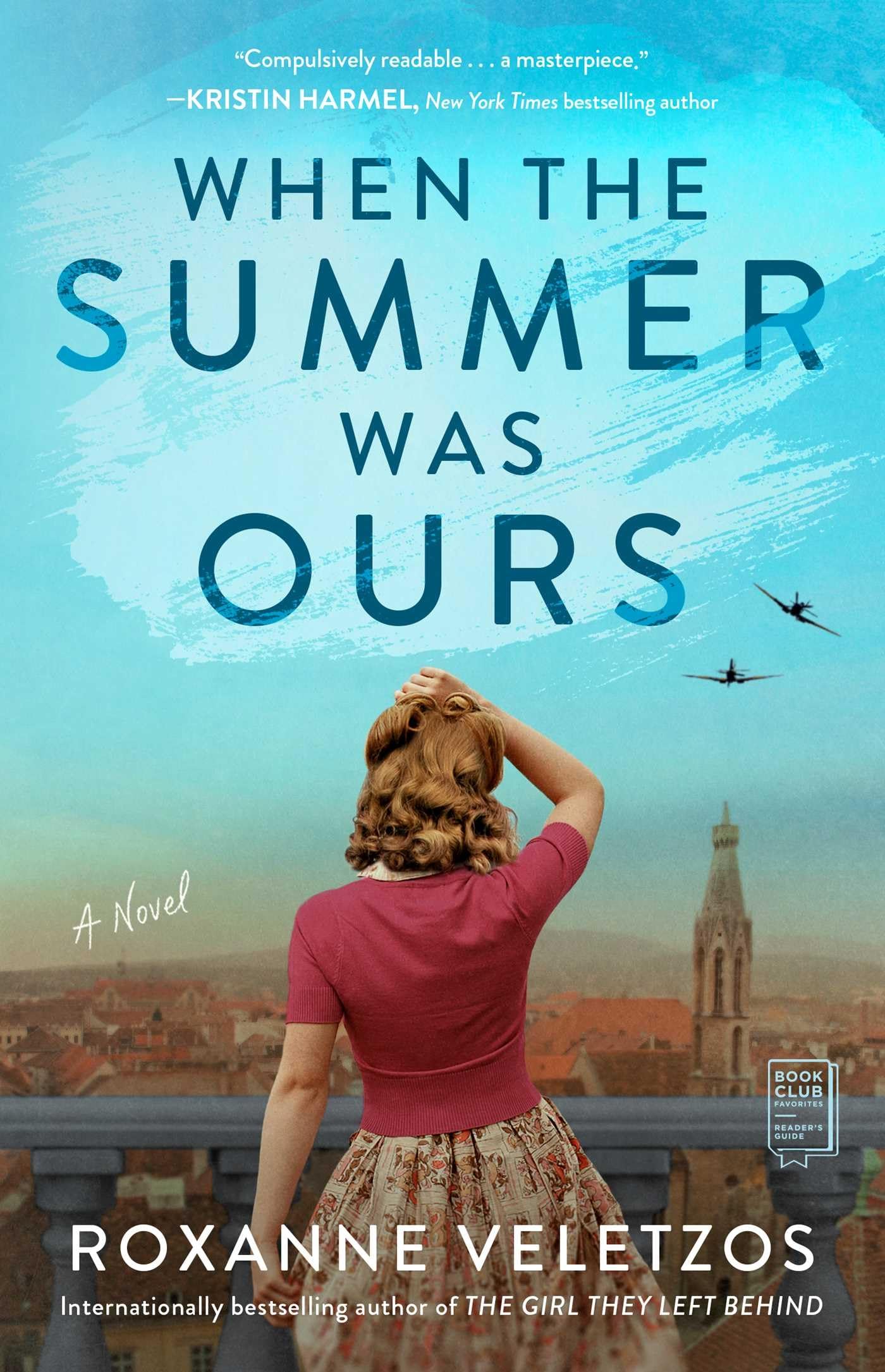 When the Summer Was Ours: A Novel [Paperback] Veletzos, Roxanne