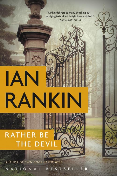 Rather Be the Devil (A Rebus Novel, 21) [Paperback] Rankin, Ian