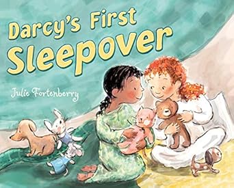 Darcy's First Sleepover Fortenberry, Julie