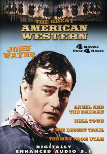 The Great American Western (The Man from Utah/Hell Town/The Desert Trail/Angel and the Badman)
