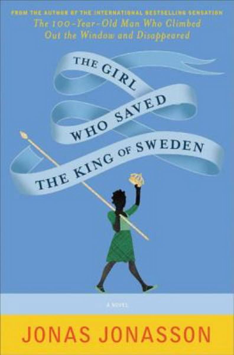 The Girl Who Saved the King of Sweden