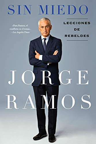 Sin Miedo: Lecciones de rebeldes (Spanish Edition) [Paperback] Ramos, Jorge