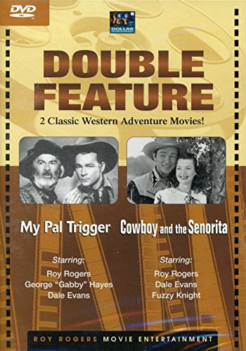 My Pal Trigger / Cowboy and the Senorita [DVD]