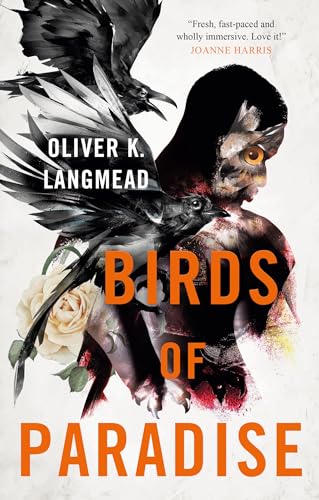 Birds of Paradise [Paperback] Langmead, Oliver K.
