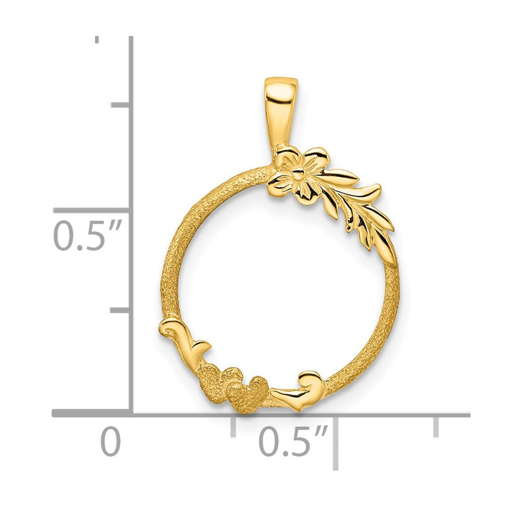 Wideband Distinguished Coin Jewelry 14k Polished and Satin Floral Design 14.0mm Prong Coin Bezel Pendant