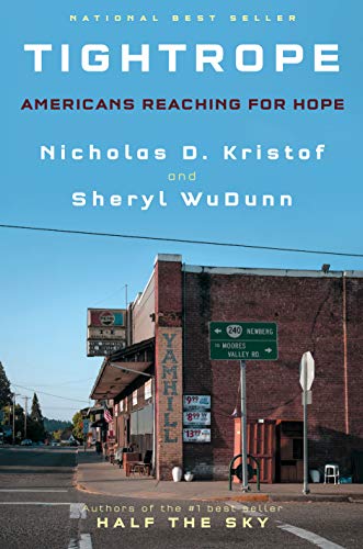 Tightrope: Americans Reaching for Hope [Hardcover] Kristof, Nicholas D. and WuDunn, Sheryl